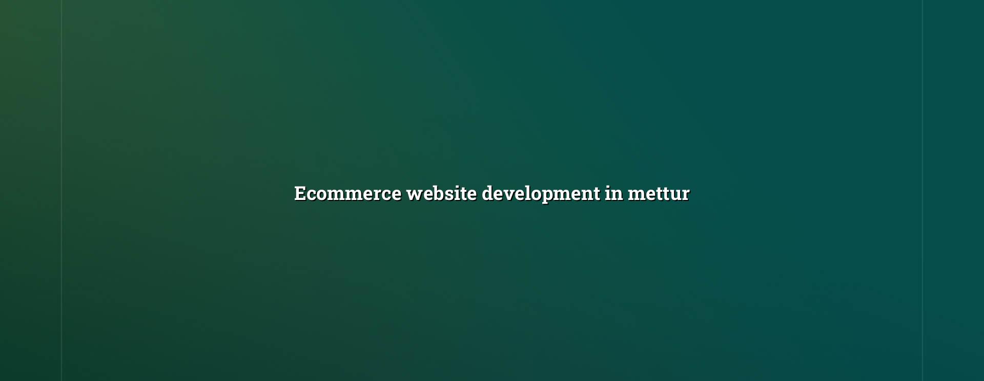 Ecommerce Website Development in Mettur by WebGLITS