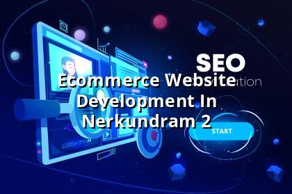 Ecommerce website planning checklist for Nerkundram businesses