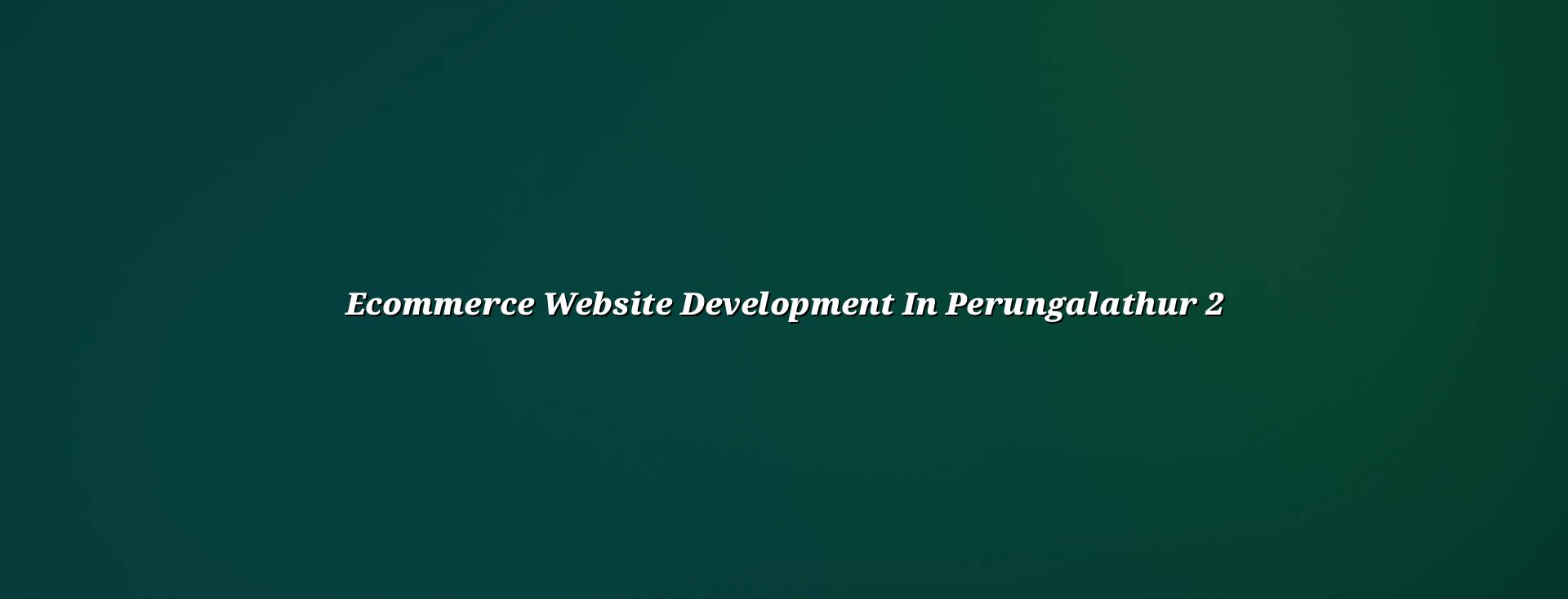 Ecommerce Website Development Checklist