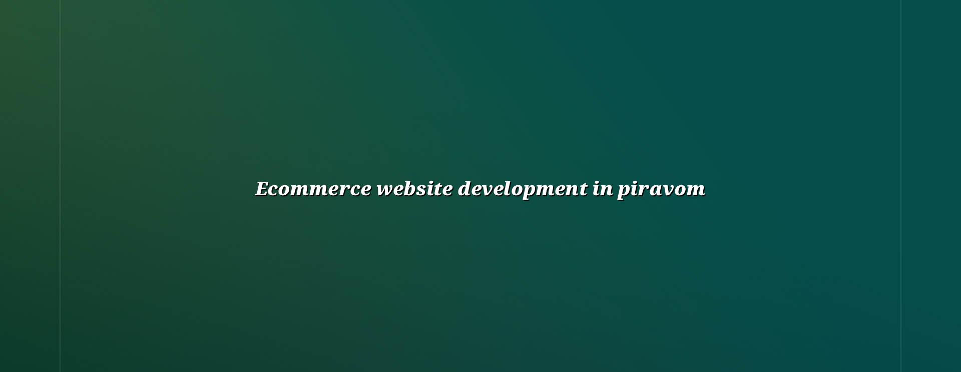 Ecommerce Website Development In Piravom in Nagercoil — WebGLITS