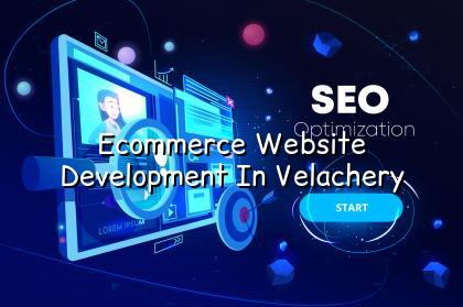 Ecommerce Website Development in Velachery — WebGLITS