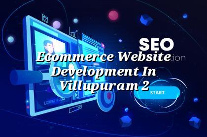 Ecommerce website planning for Villupuram businesses