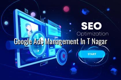 Google Ads Management in T Nagar — WebGLITS