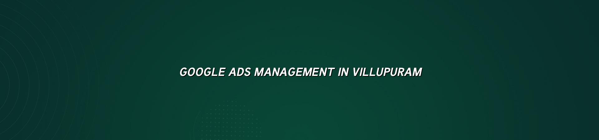 Google Ads Management in Villupuram — WebGLITS