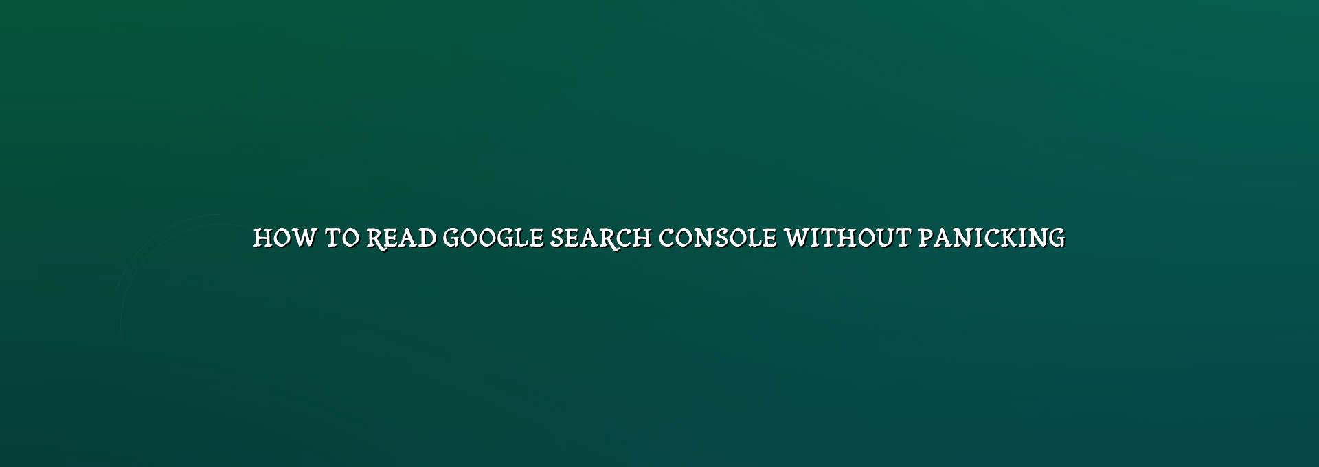 A business owner reviewing Google Search Console reports with a calm checklist
