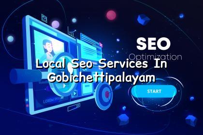 Local SEO Services in Gobichettipalayam — WebGLITS