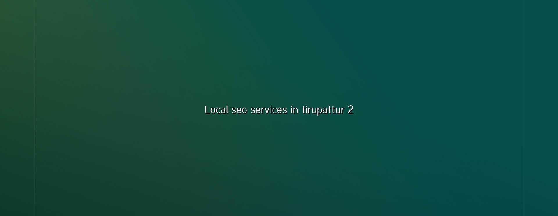 Local search checklist for Tirupattur businesses