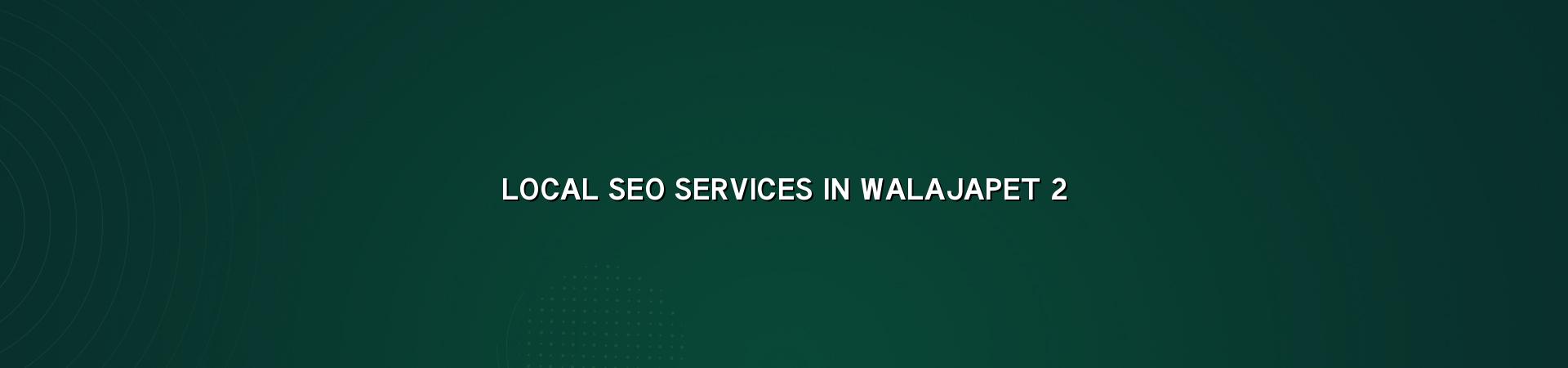 Local SEO in Walajapet — Checklist Image