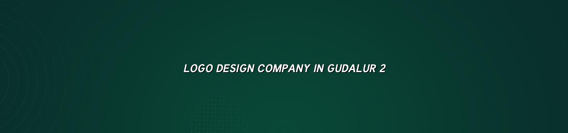 Logo design process for Gudalur businesses