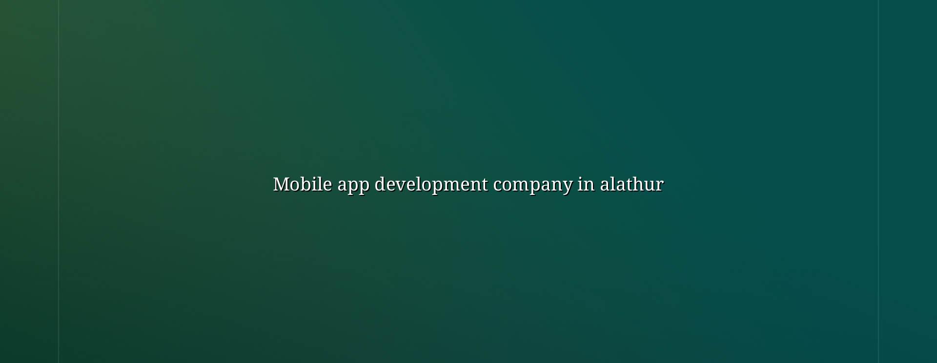 Mobile App Development Company in Alathur — WebGLITS
