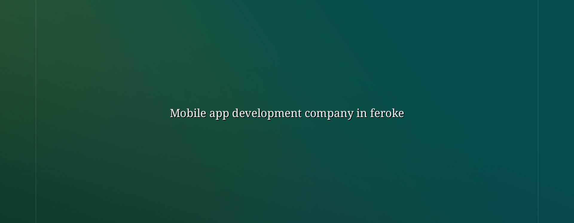 Mobile app development company in Feroke — WebGLITS