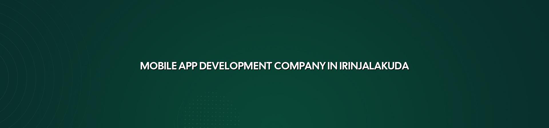 Mobile app development company in Irinjalakuda — WebGLITS