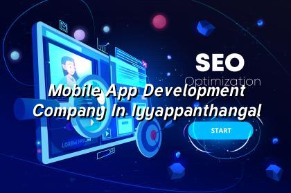 Mobile app development company in Iyyappanthangal — WebGLITS