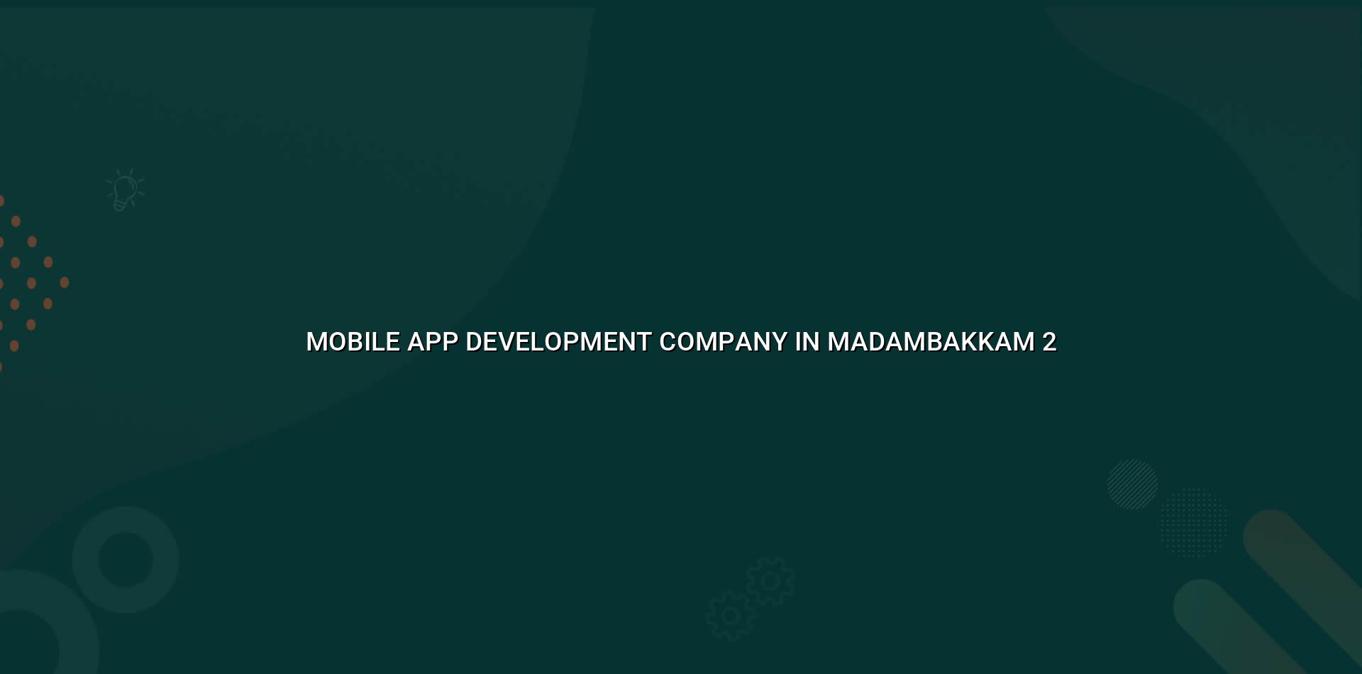 App development planning for Madambakkam businesses