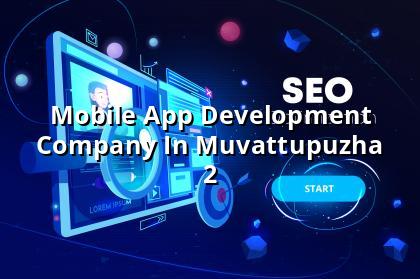 App planning checklist for Muvattupuzha businesses