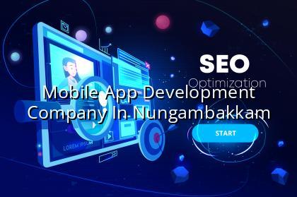 Mobile app development company in Nungambakkam — WebGLITS