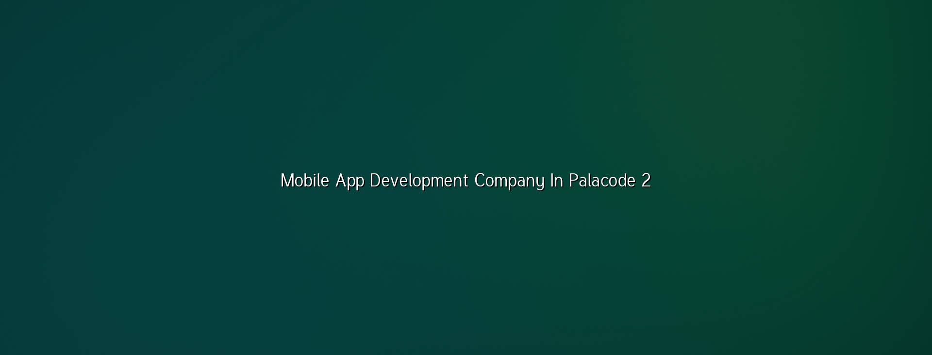 App planning checklist for Palacode businesses