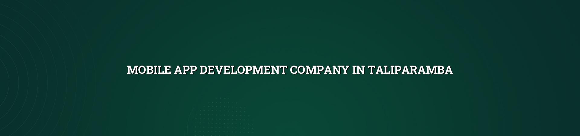 Mobile app development company in Taliparamba — WebGLITS
