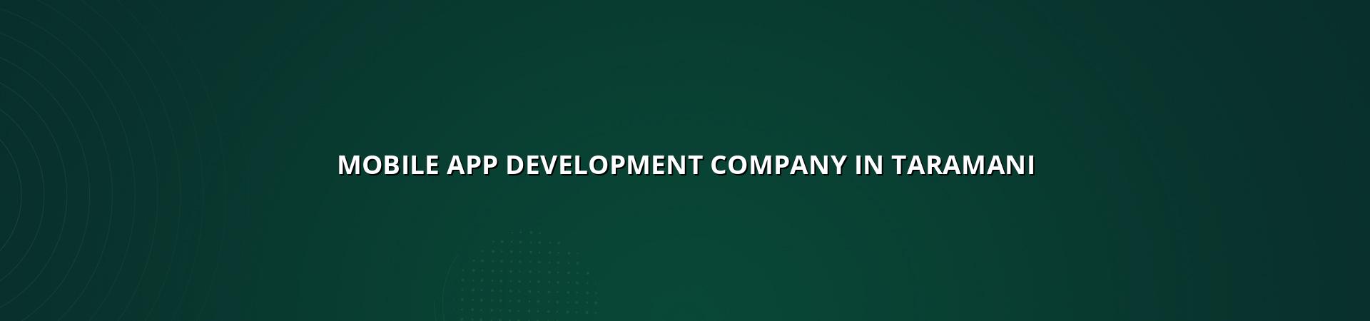 Mobile app development company in Taramani — WebGLITS