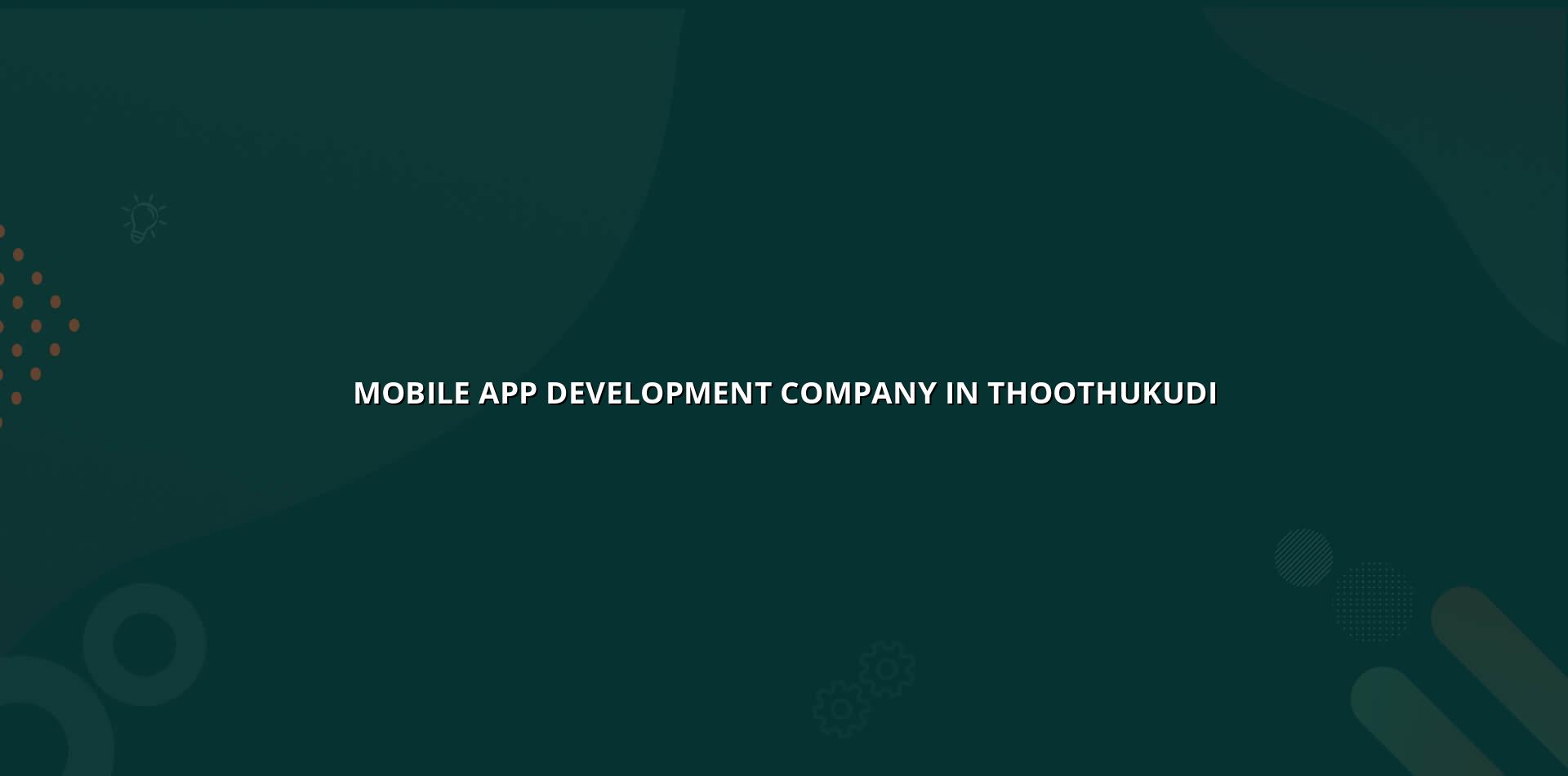 Mobile app development company in Thoothukudi — WebGLITS