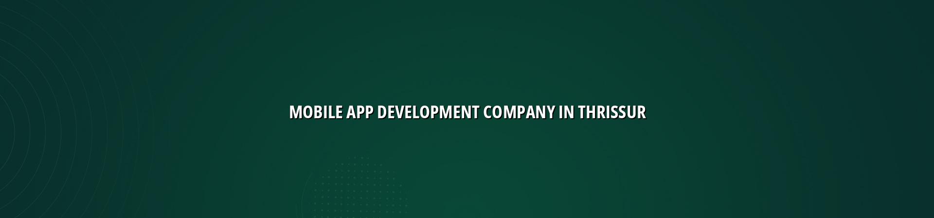 Mobile app development company in Thrissur — WebGLITS