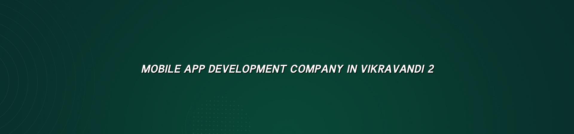 App planning and support for Vikravandi businesses