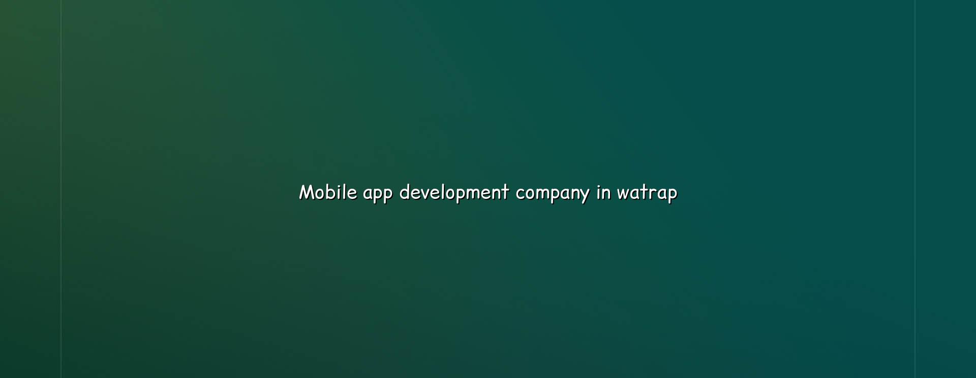 Mobile app development company in Watrap — WebGLITS