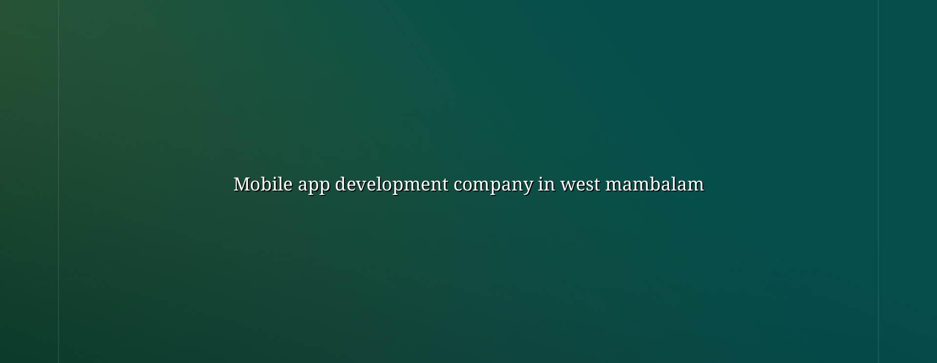 Mobile app development company in West Mambalam — WebGLITS