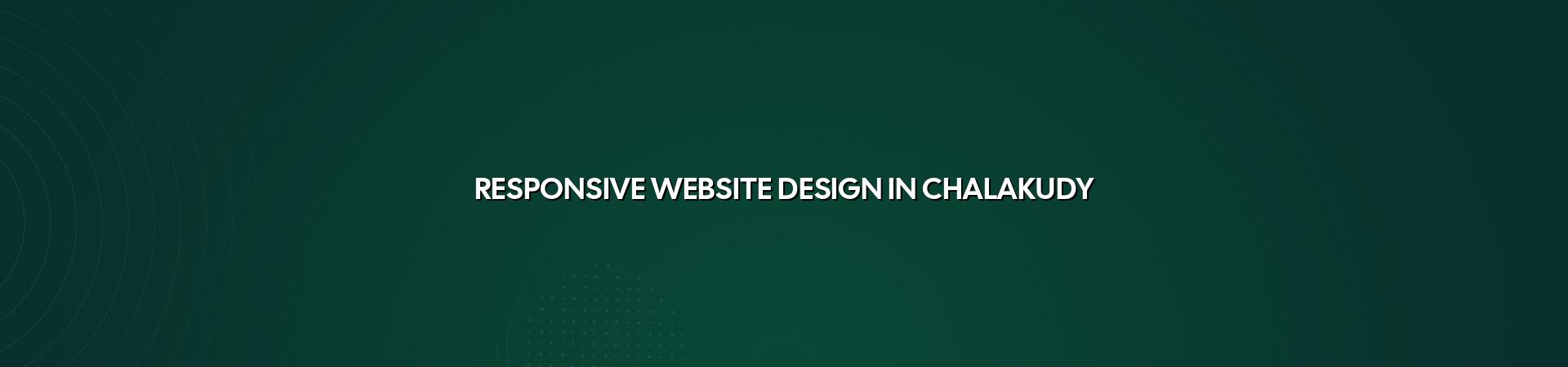 Responsive website design in Chalakudy — WebGLITS