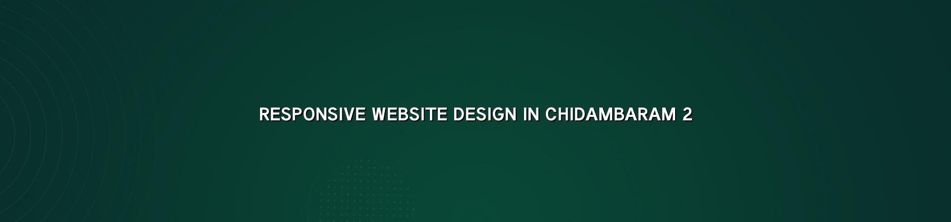 Responsive web design checklist for Chidambaram businesses