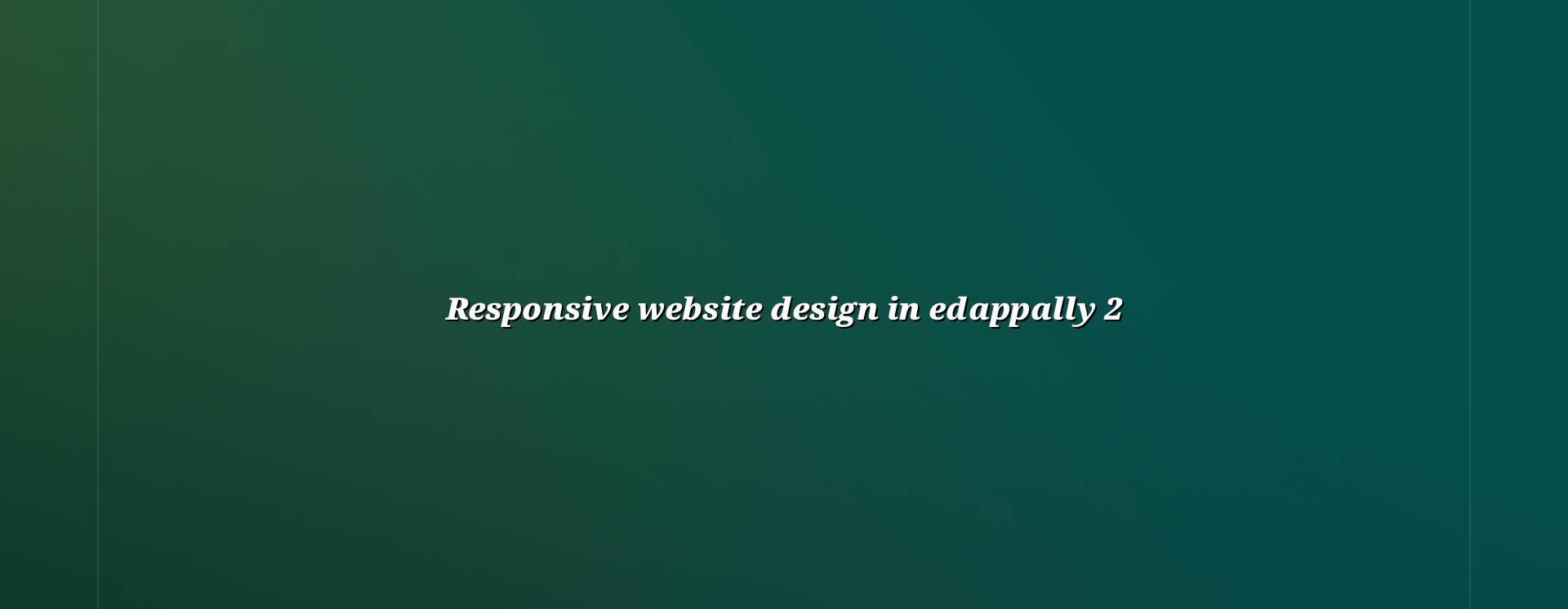 Responsive design checklist for Edappally websites