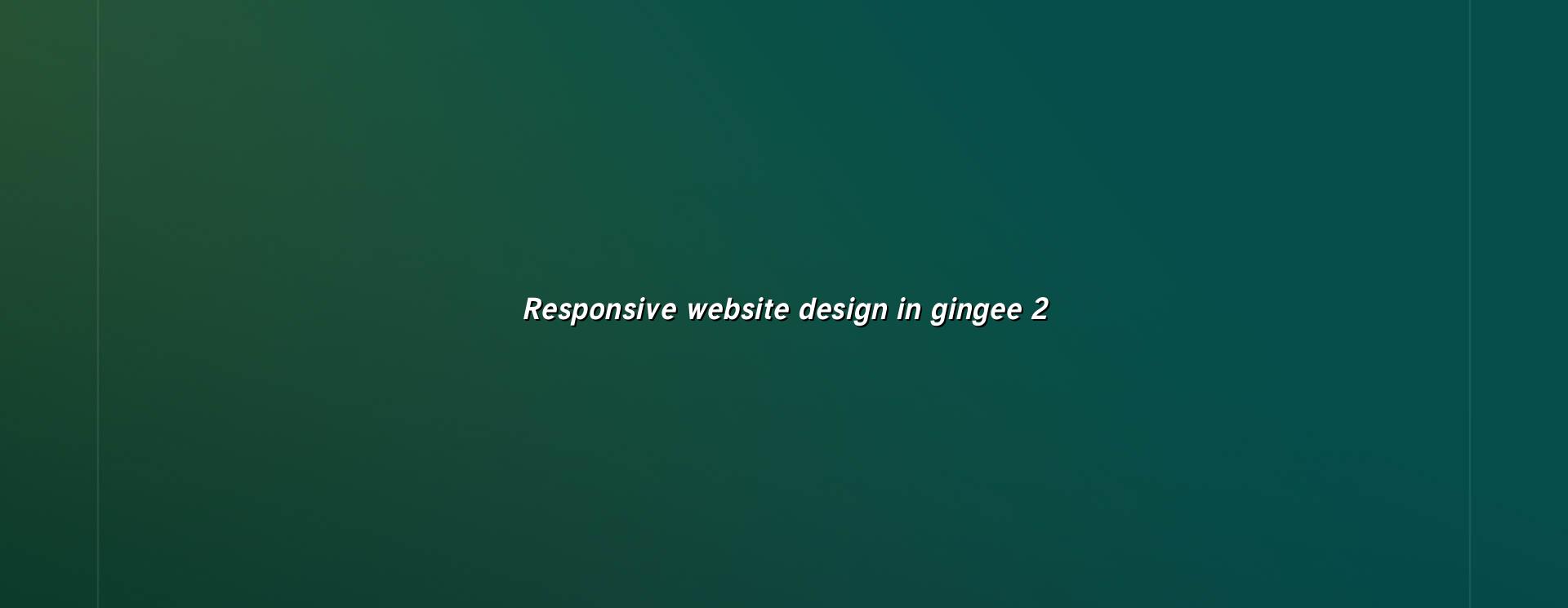 Mobile friendly responsive website design checklist for Gingee