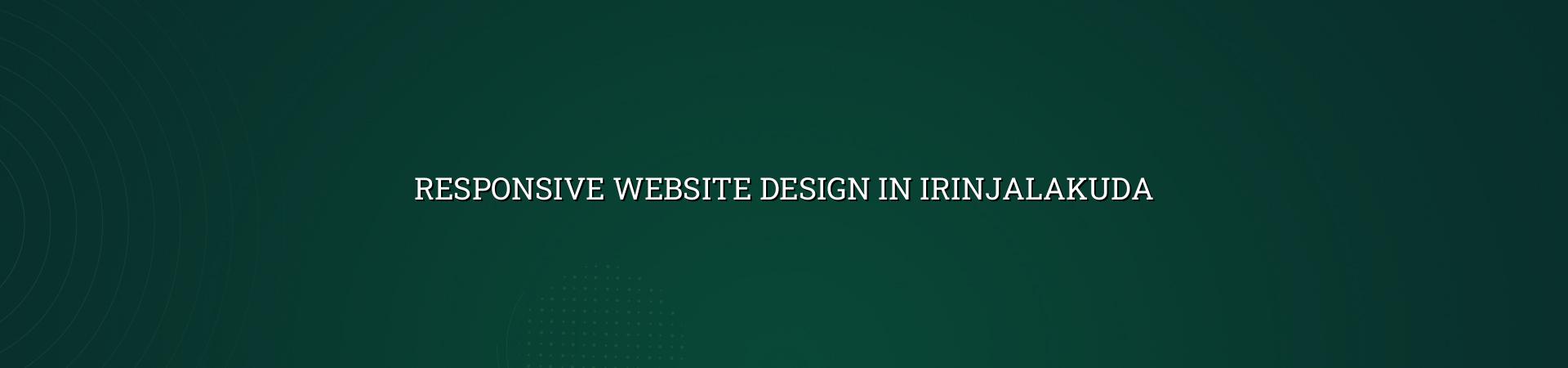 Responsive website design in Irinjalakuda — WebGLITS