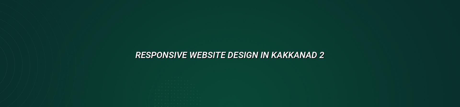 Responsive web design checklist for Kakkanad businesses
