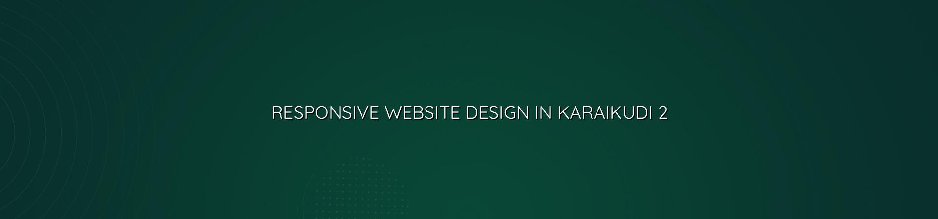 Responsive website checklist for Karaikudi businesses
