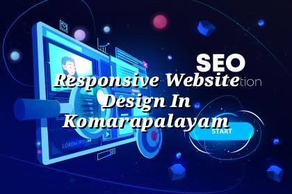 Responsive website design in Komarapalayam — WebGLITS
