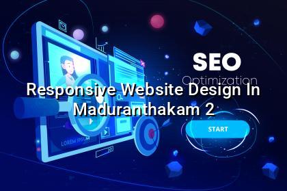Mobile friendly website layout for Maduranthakam businesses