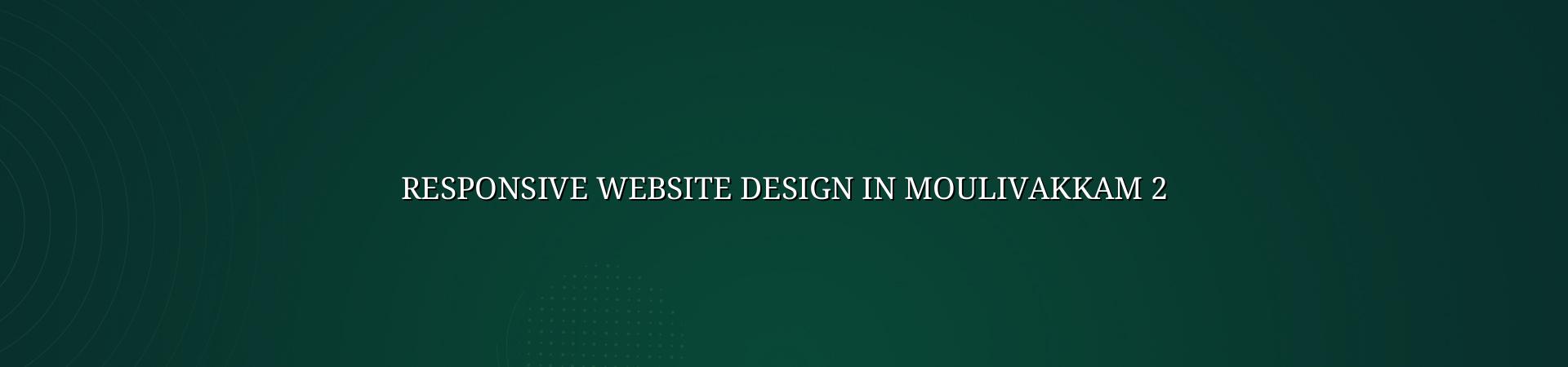Mobile friendly website design checklist for Moulivakkam businesses