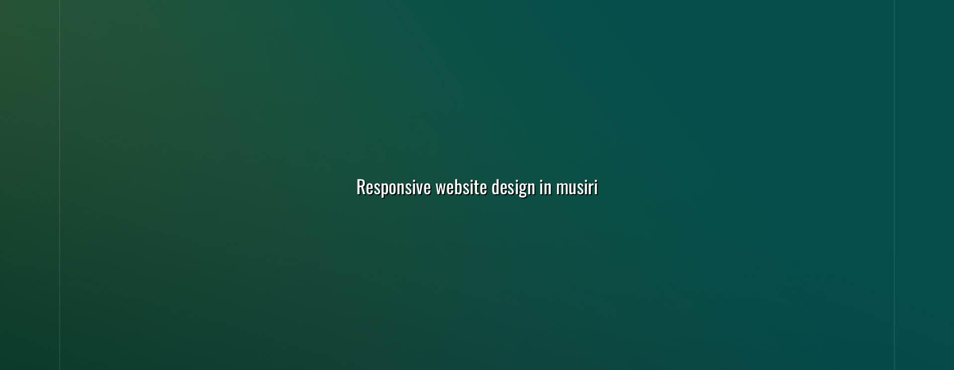 Responsive website design in Musiri — WebGLITS
