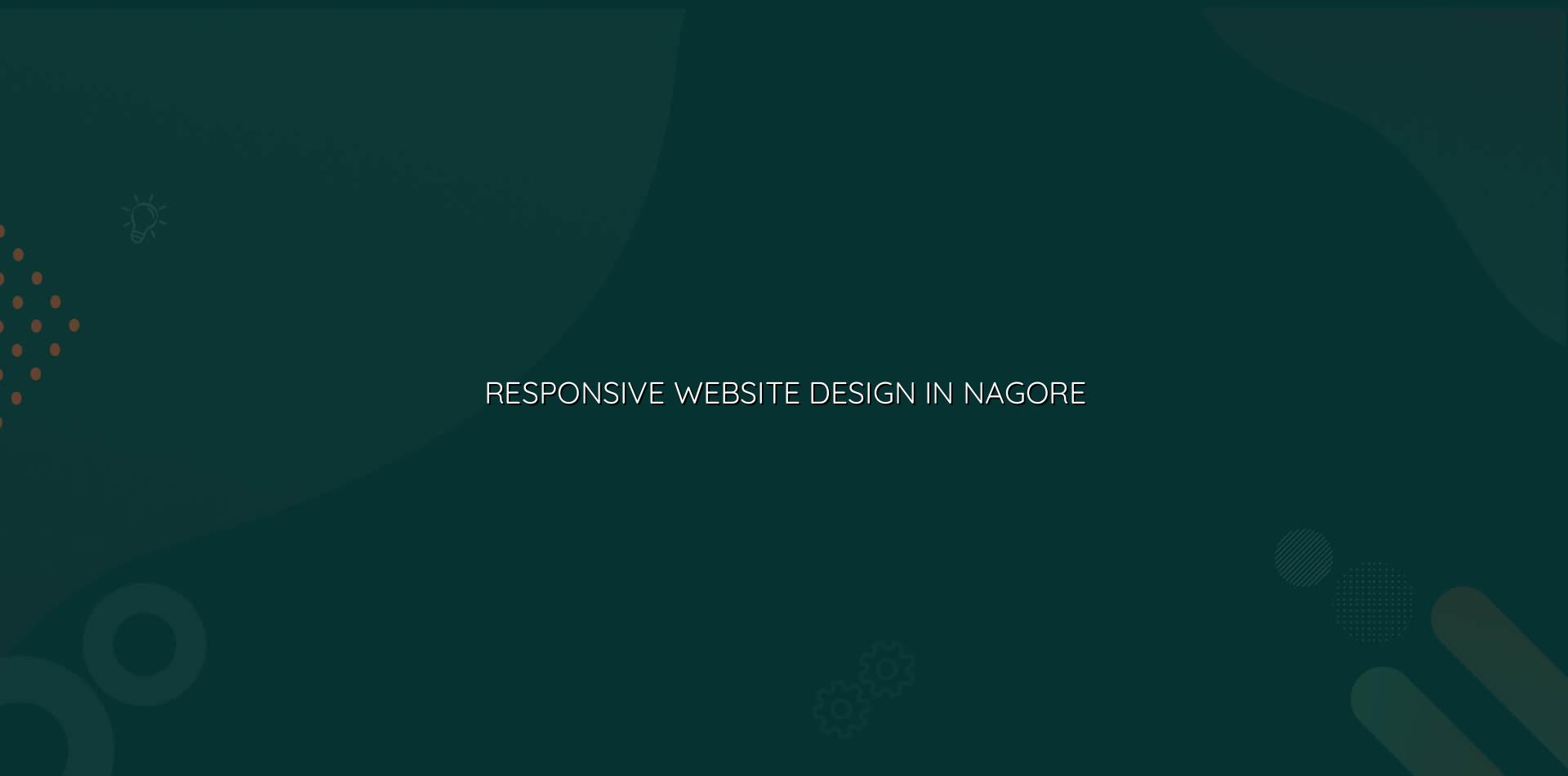 Responsive website design in Nagore — WebGLITS