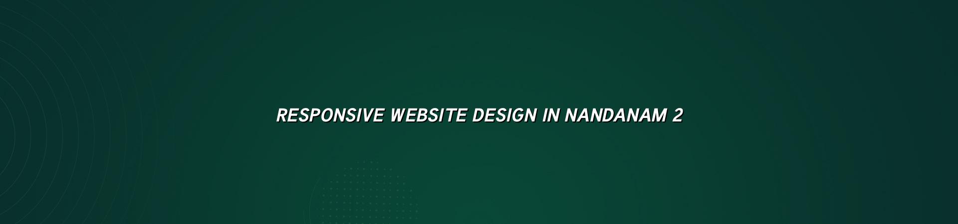 Mobile ready website design for Nandanam businesses