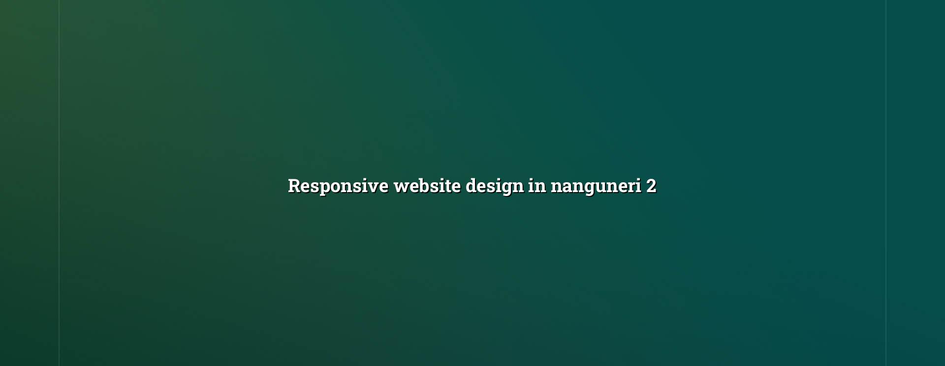 Responsive website design checklist for Nanguneri businesses