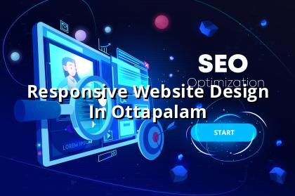 Responsive website design in Ottapalam — WebGLITS