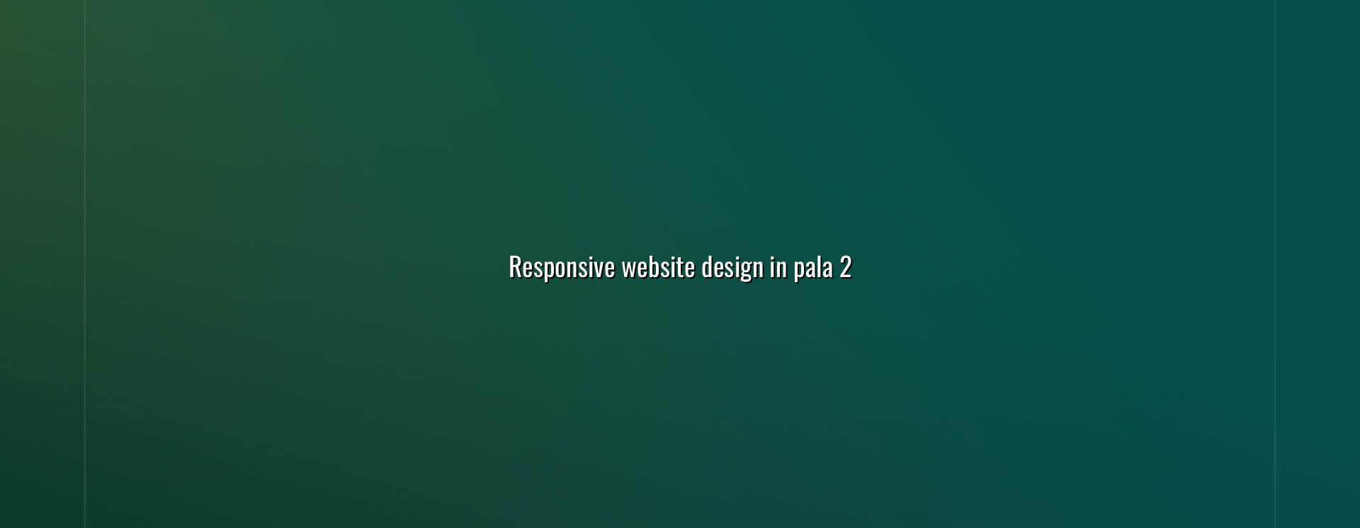 Mobile friendly website layout for Pala businesses
