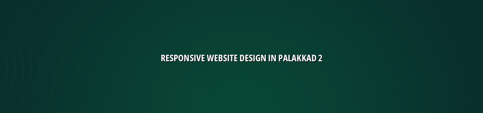 Mobile friendly website layout for Palakkad businesses