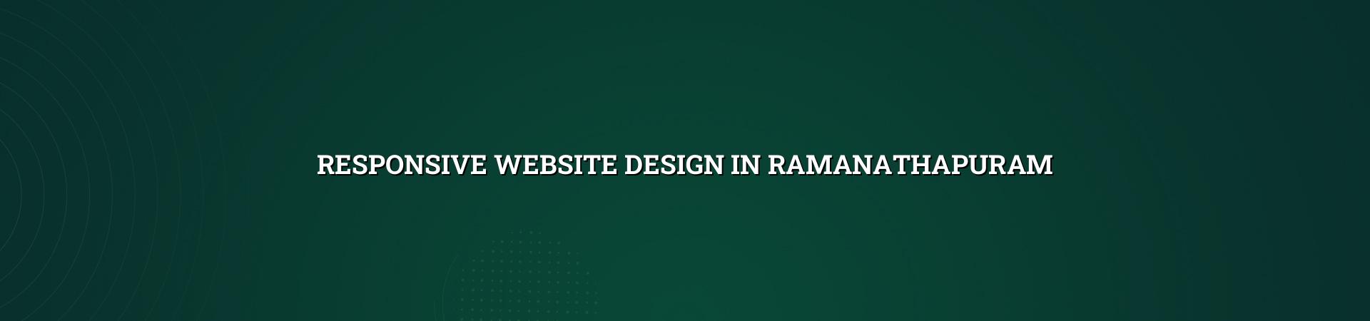 Responsive website design in Ramanathapuram — WebGLITS