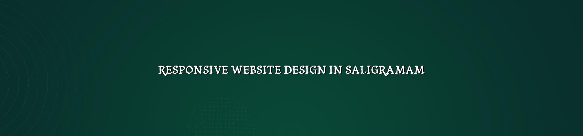 Responsive website design in Saligramam — WebGLITS