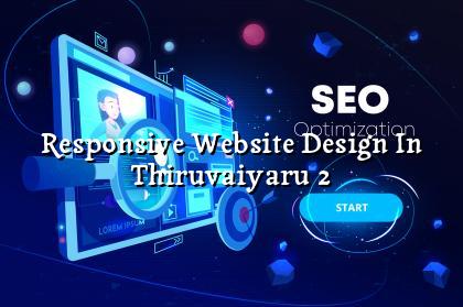 Responsive website checklist for Thiruvaiyaru businesses