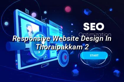 Mobile friendly website layout for Thoraipakkam businesses