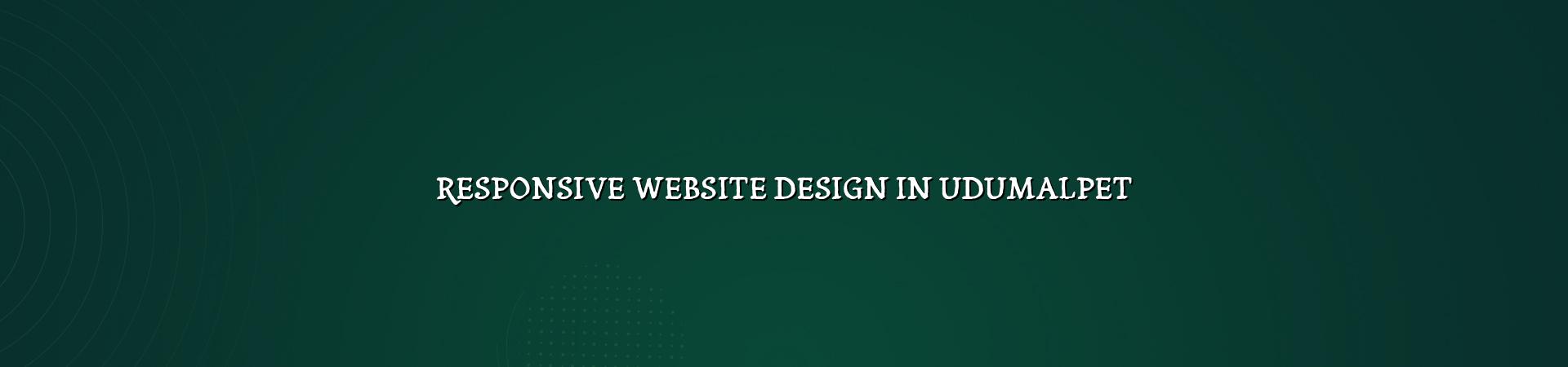 Responsive Website Design in Udumalpet — WebGLITS